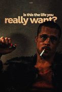 A poster: "is this the life you really want?"